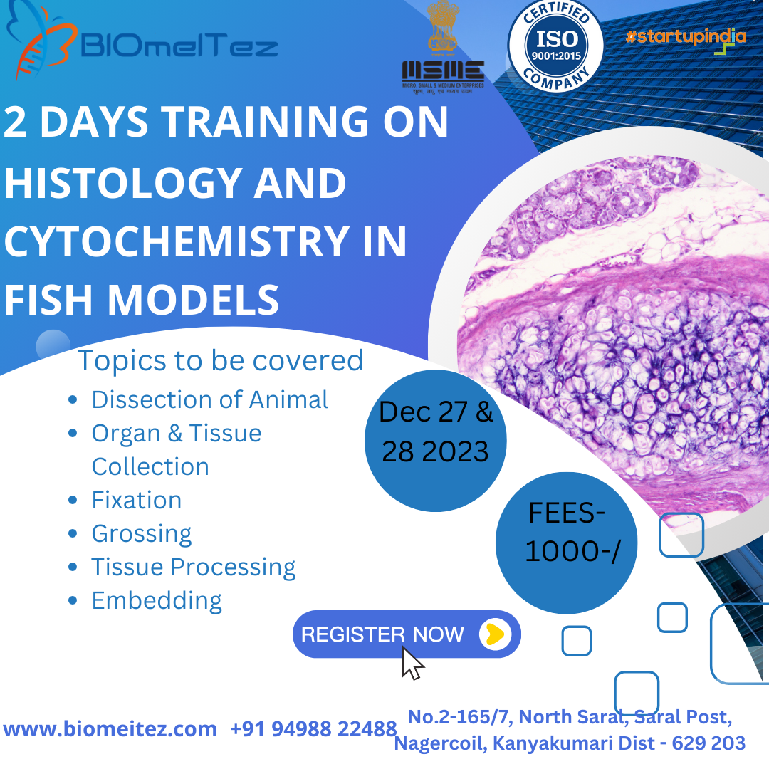 2 Days Training Program in Histology and Cytochemistry in Fish Models